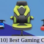 Cheap & Best Gaming Chairs